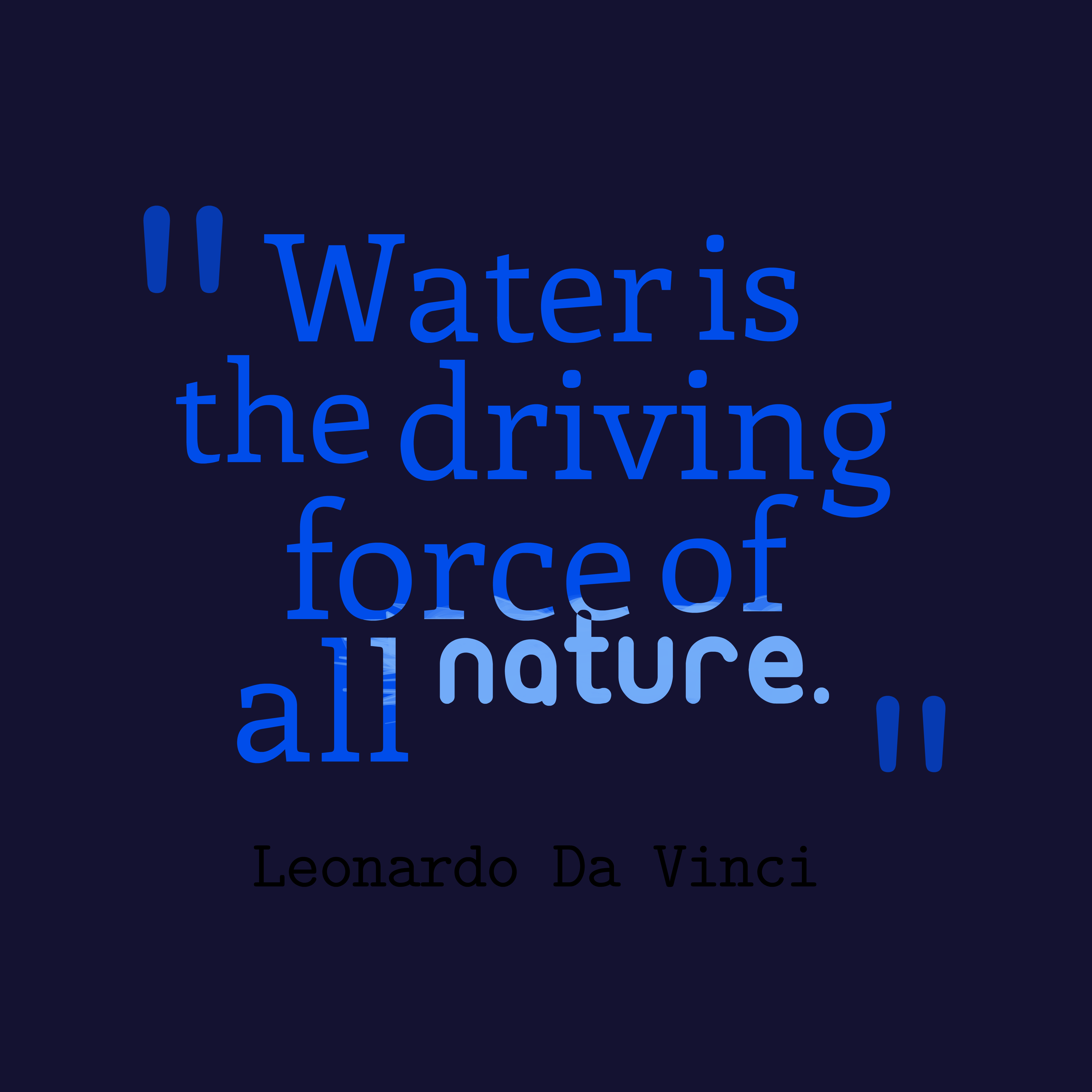 Image Water is the driving force of all nature